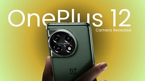 Here are OnePlus 12's confirmed camera specifications, look like a promising upgrade