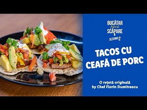 Tacos cu ceafa de porc • Chef Florin Dumitrescu