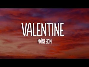 Måneskin - VALENTINE (Lyrics)