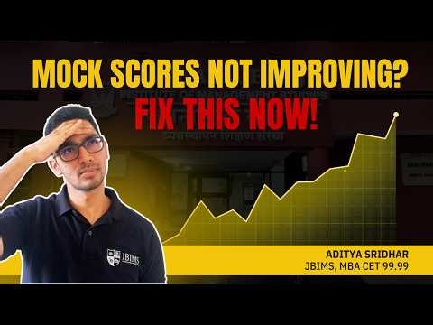 Why Your MBA CET Mock Scores Are Stuck