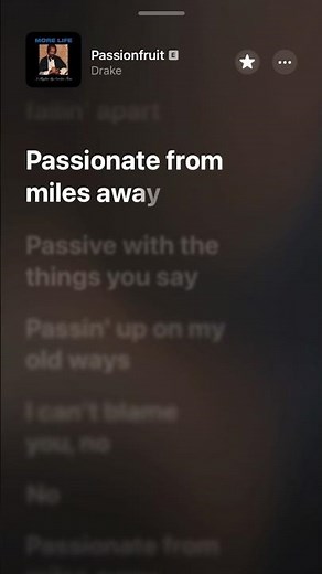 Passionfruit — Drake Lyrics 🌃🎧