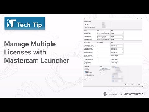 Manage Multiple Mastercam Licenses on a Mastercam Network License | Mastercam Tech Tip
