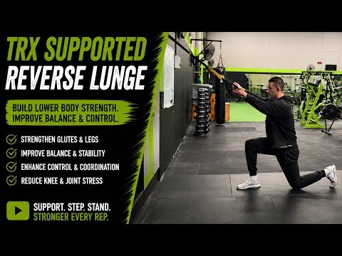 TRX-Supported Reverse Lunge – Build Leg Strength with Control