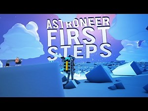 Astroneer Guide/How To Play Tutorial - FIRST STEPS - How To Survive Astroneer