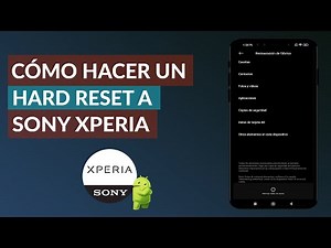 How to perform a hard reset or reset on all SONY XPERIA models?