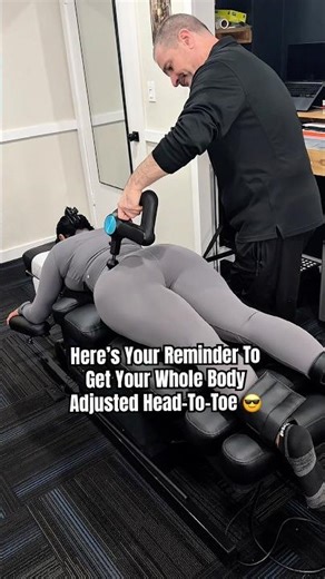 Full Body Chiropractic Adjustment 😎