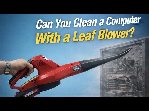 Can You Clean a Computer With Leaf Blower? 