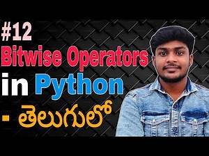 Bitwise operators in Python | Explained in Telugu. #bitwiseoperators #operatorsinpython #jobupdates