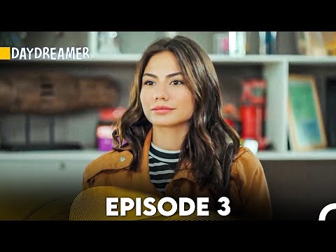 Daydreamer Full Episode 3 (English Subtitles)