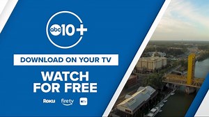 Watch ABC10 anywhere, anytime