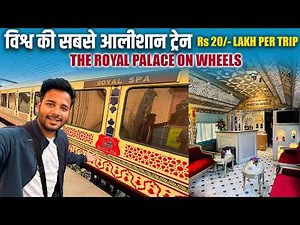 World’s Most Expensive train 🚂 Journey Experience | The Royal Palace on Wheels 😍