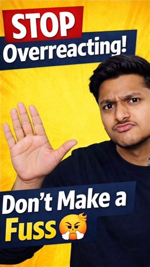 What Does “Don’t Make a Fuss” Mean? 😳 | English Phrase Explained #shorts