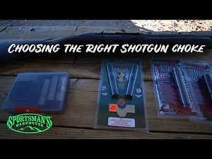 How to: Choose the Right Shotgun Choke
