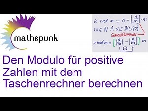 Den Modulo für natürliche Zahlen mit dem Taschenrechner berechnen