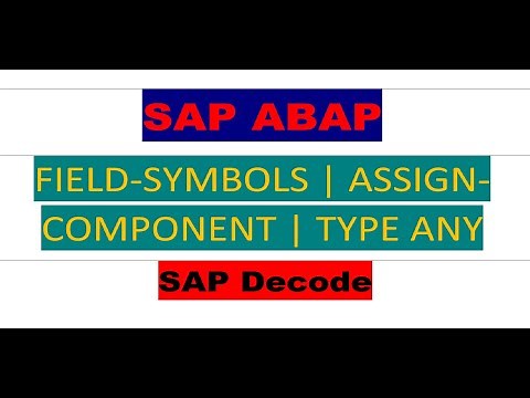 FIELD SYMBOLS | ASSIGN COMPONENT | SAP ABAP | DYNAMIC COADING