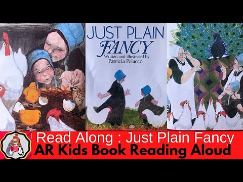 Just Plain Fancy by Patricia Polacco | AR Book | Read Aloud
