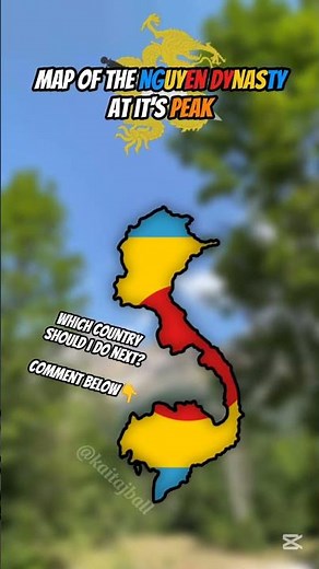 Map of the Nguyen Dynasty at it's peak
