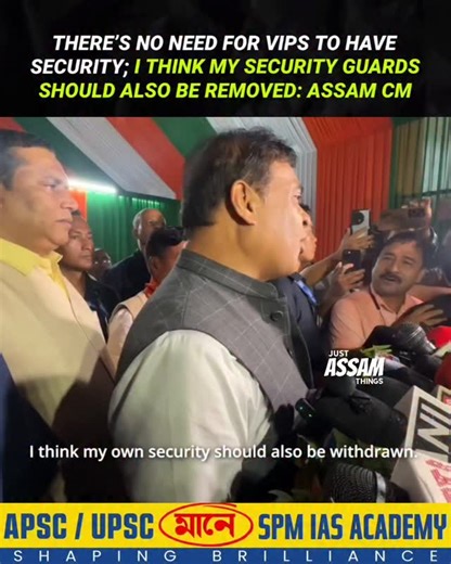 62K views · 142 reactions | CM Says He Doesn’t Need VIP Treatment, Requests Removal of His Security Guards | Just Assam Things | Facebook