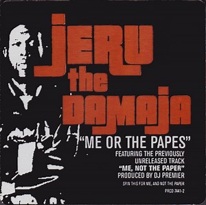 Jeru The Damaja - Me Or The Papes