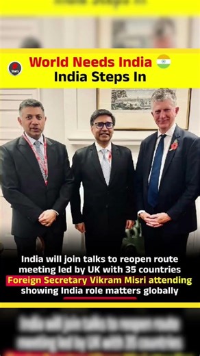 India will join talks to reopen route meeting led by UK with 35 countriesForeign Secretary Vikram