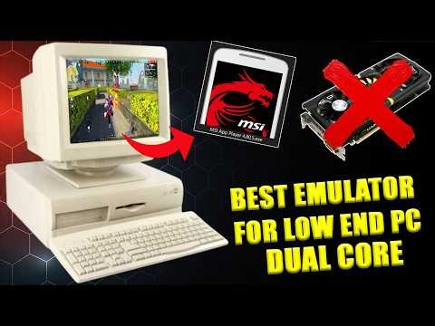 Best Emulator for Low End PC | Dual Core No GPU | 60 FPS Smooth