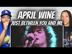 BEAUTIFUL!| FIRST TIME HEARING April Wine - Just Between You And Me REACTION
