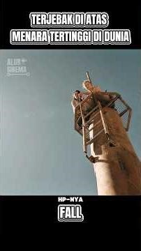 MENARA TERTINGGI DI DUNIA‼️#alurfilm #shorts