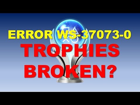 ERROR WS-37073-0 - CANNOT SYNC TROPHIES - HOW TO FIX