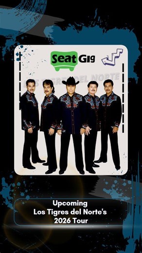 Los Tigres del Norte Tour 2026 Get ready for legendary norteño hits, timeless corridos, and unforgettable live energy as Los Tigres del Norte take the stage! From classic anthems to fan favorites, this is a concert full of passion, storytelling, and cultural pride. Grab your tickets now on SeatGig ! #lostigresdelnorte #lostigresdelnortelive #livemusic #norteño #corridos #regionalmexicano #concertnight #seatgig #mustseeconcert #onstage #liveperformance | Seatgig