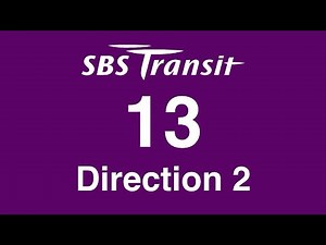 SBS Transit Trunk 13 Direction 2 Hyperlapse