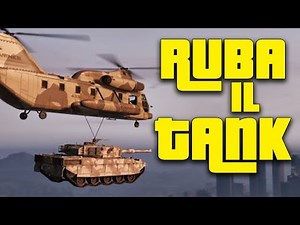 RUBARE UN CARRO ARMATO AI MILITARI! - GTA Online