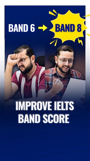 How Can I Increase IELTS BAND from 6.0 to 8.0