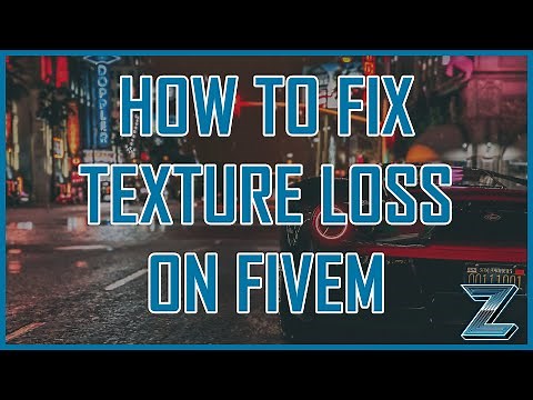 How To Fix Texture Loss On FiveM