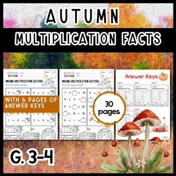 Autumn Multiplication Facts: No Prep Missing Number Worksheets for 3rd Grade