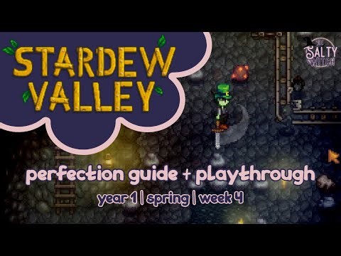 Stardew Valley Perfection Guide + Playthrough // Year 1 - Spring - Week 4