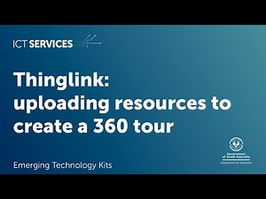 Thinglink - uploading resources to create a 360 tour