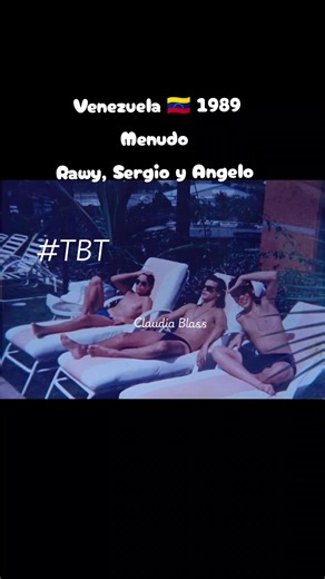 TBT Una tarde de diciembre de 1989 en Venezuela 🇻🇪 tomando el sol estos tres galanes! 💋❤️ Sergio Blass Rawy Torres Angelo García #menudo