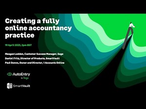 Webinar: Creating a Fully Online Accountancy Practice, with AutoEntry and SmartVault