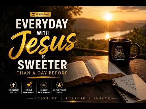 Everyday with Jesus is sweeter than a day before
