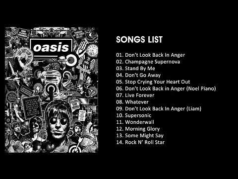 Kumpulan Lagu Oasis | Oasis Greatest Hits Full Album | Best Songs of Oasis