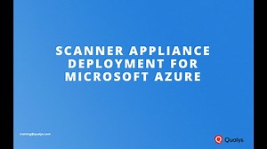 Scanner Appliance Deployment in Azure