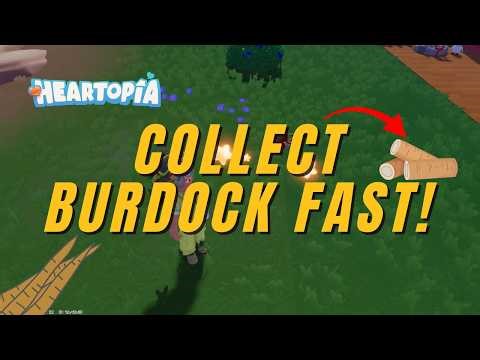 Burdock Farming Secrets Revealed - How to Collect Burdock Fast in Heartopia