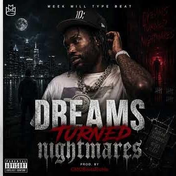 [FREE] Meek Mill Type Beat - "Dreams Turned Nightmares" 2026