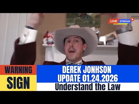 Derek Jonhson UPDATE 01.24.2026 | Why They Call It a Conspiracy — And Why It Isn’t