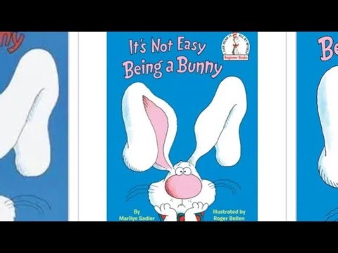 It’s not easy being a bunny (read along)