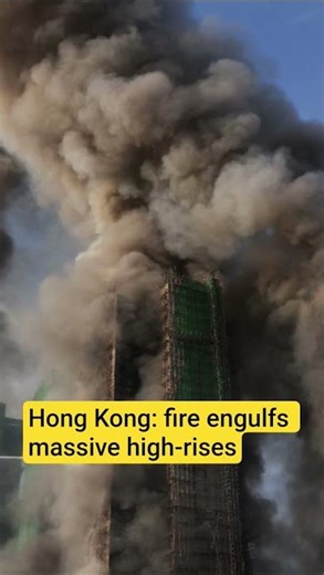 Hong Kong fire #trending #hongkong #viral #trendingreels #news