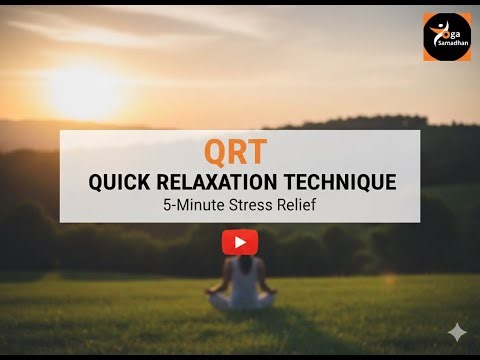 Quick Relaxation Technique (QRT) Step-by-Step | Reduce Stress & Anxiety Fast | Yoga Samadhan