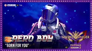 KAPIT nang MAHIGPIT dahil paparating na ang GALING ni AERO BOY sa kanyang rendition ng kantang "Born For You" ni David Pomeranz. 📺 Masked Singer Pilipinas Season 3 sa TV5 📆 Tuwing Sabado, 8:30PM at Linggo, 8:45PM #MSPBattleOfFourSinger | Masked Singer Pilipinas
