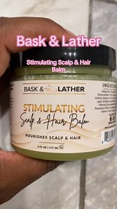224K views · 1K reactions | Transform your hair care routine with the Stimulating Scalp and Hair Balm. Hydrates your scalp, promotes growth, and locks in moisture for hair that shines with health. Your journey to better hair starts now! | Bask & Lather Co | Facebook