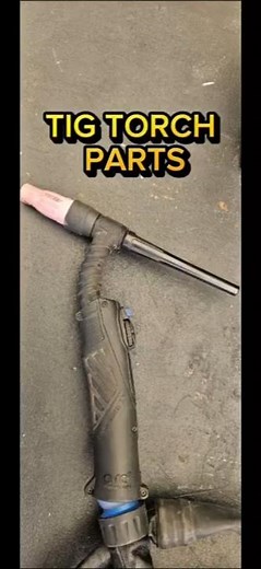 TIG Torch Parts: Everything You Need to Know